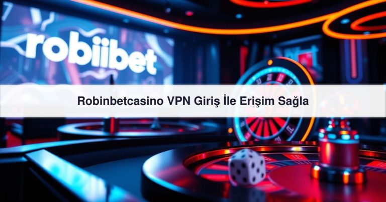 Robinbetcasino VPN